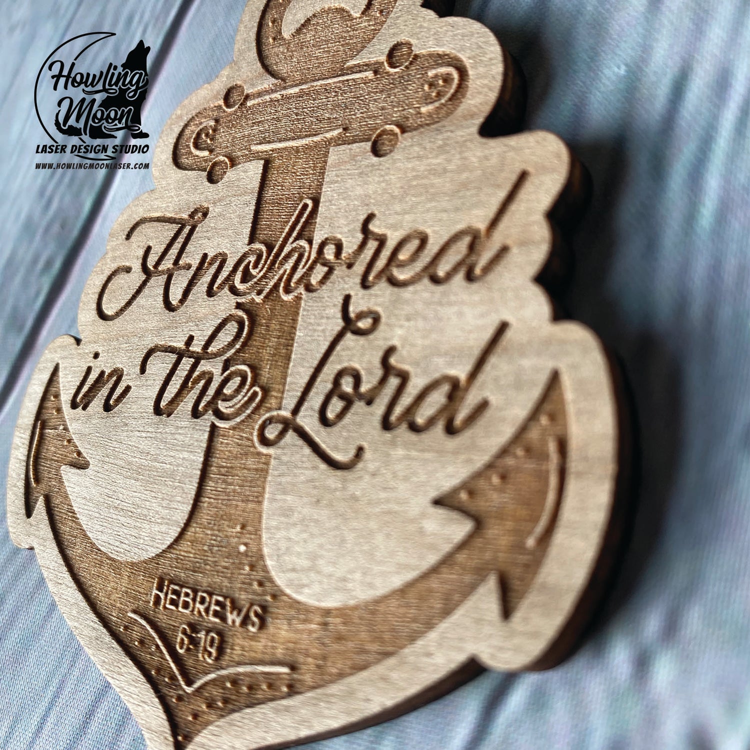Anchored in the Lord Wood Engraved Ornament by Howling Moon Laser Design in Virginia, USA